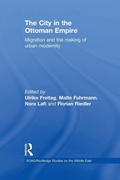 Cover: The City in the Ottoman Empire - Routledge