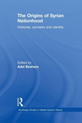 Cover: The Origins of Syrian Nationhood - Routledge