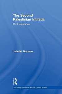 Enlarge image Cover: The Second Palestinian Intifada - Routledge