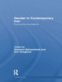 Cover: Gender in Contemporary Iran - Routledge