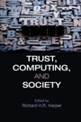 Cover: Trust, Computing, and Society - Cambridge University Press