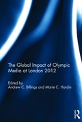 Cover: The Global Impact of Olympic Media at London 2012 - Routledge