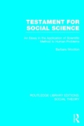 Cover: Testament for Social Science (RLE Social Theory) - Routledge