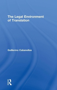 Enlarge image Cover: The Legal Environment of Translation - Routledge