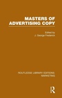 Cover: Masters of Advertising Copy (RLE Marketing) - Routledge