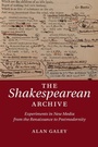 Cover: The Shakespearean Archive - Cambridge University Press