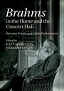 Cover: Brahms in the Home and the Concert Hall - Cambridge University Press