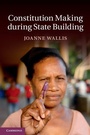 Cover: Constitution Making during State Building - Cambridge University Press