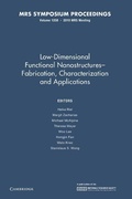 Cover: Low-Dimensional Functional Nanostructures-Fabrication, Characterization and Applications: Volume 1258 - Cambridge University Press