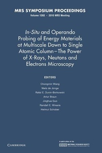 Enlarge image Cover: In-Situ and Operando Probing of Energy Materials at Multiscale Down to Single Atomic Column - The Power of X-Rays, Neutrons and Electron Microscopy: Volume 1262 - Cambridge University Press