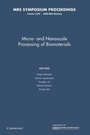 Cover: Micro-and Nanoscale Processing of Bomaterials: Volume 1239 - Cambridge University Press