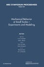Cover: Mechanical Behavior at Small Scales-Experiments and Modeling: Volume 1224 - Cambridge University Press