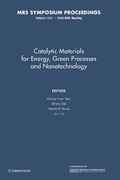 Cover: Catalytic Materials for Energy, Green Processes and Nanotechnology: Volume 1217 - Cambridge University Press
