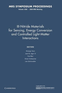 Enlarge image Cover: III-Nitride Materials for Sensing, Energy Conversion and Controlled Light-Matter Interactions: Volume 1202 - Cambridge University Press
