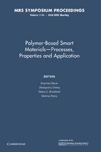 Enlarge image Cover: Polymer-Based Smart Materials - Processes, Properties and Application: Volume 1134 - Cambridge University Press