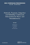 Cover: Materials, Processes, Integration and Reliability in Advanced Interconnects for Micro- and Nanoelectronics: Volume 990 - Cambridge University Press