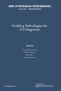 Enlarge image Cover: Enabling Technologies for 3-D Integration: Volume 970 - Cambridge University Press