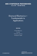 Cover: Diamond Electronics - Fundamentals to Applications: Volume 956 - Cambridge University Press