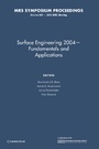 Cover: Surface Engineering 2004 - Fundamentals and Applications: Volume 843 - Cambridge University Press