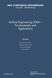 Enlarge image Cover: Surface Engineering 2004 - Fundamentals and Applications: Volume 843 - Cambridge University Press