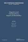 Cover: Intergrative and Inerdisciplinary Aspects of Intermetallics: Volume 842 - Cambridge University Press