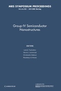 Cover: Group-IV Semiconductor Nanostructures: Volume 832 - Cambridge University Press