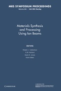 Cover: Materials Synthesis and Processing using Ion Beams: Volume 316 - Cambridge University Press