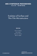 Cover: Evolution of Surface and Thin Film Microstructure: Volume 280 - Cambridge University Press
