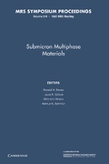 Cover: Submicron Multiphase Materials: Volume 274 - Cambridge University Press