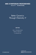 Cover: Better Ceramics through Chemistry V: Volume 271 - Cambridge University Press
