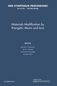 Enlarge image Cover: Materials Modification by Energetic Atoms and Ions: Volume 268 - Cambridge University Press