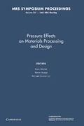 Cover: Pressure Effects on Materials Processing and Design: Volume 251 - Cambridge University Press