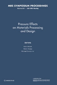 Enlarge image Cover: Pressure Effects on Materials Processing and Design: Volume 251 - Cambridge University Press