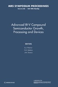 Cover: Advanced III-V Compound Semiconductor Growth, Processing and Devices: Volume 240 - Cambridge University Press