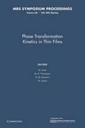 Cover: Phase Transformation Kinetics in Thin Films: Volume 230 - Cambridge University Press