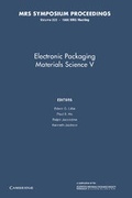 Cover: Electronic Packaging Materials Science V: Volume 203 - Cambridge University Press