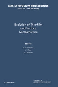 Enlarge image Cover: Evolution of Thin Film and Surface Microstructure: Volume 202 - Cambridge University Press