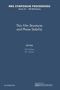Enlarge image Cover: Thin Film Structures and Phase Stability: Volume 187 - Cambridge University Press