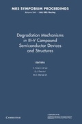 Cover: Degradation Mechanisms in III-V Compound Semiconductor Devices and Structures: Volume 184 - Cambridge University Press