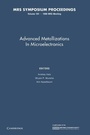 Cover: Advanced Metallizations in Microelectronics: Volume 181 - Cambridge University Press