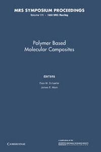 Enlarge image Cover: Polymer Based Molecular Composites: Volume 171 - Cambridge University Press