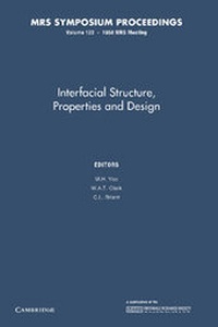 Enlarge image Cover: Interfacial Structure, Properties, and Design: Volume 122 - Cambridge University Press