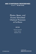 Cover: Photon, Beam, and Plasma Stimulated Chemical Processes at Surfaces: Volume 75 - Cambridge University Press