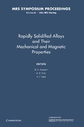 Cover: Rapidly Solidified Alloys and Their Mechanical and Magnetic Properties: Volume 58 - Cambridge University Press