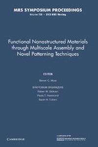 Enlarge image Cover: Functional Nanostructured Materials through Multiscale Assembly and Novel Patterning Techniques: Volume 728 - Cambridge University Press