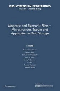 Enlarge image Cover: Magnetic and Electronic Films - Microstructure, Texture and Application to Data Storage: Volume 721 - Cambridge University Press