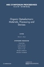 Cover: Organic Optoelectronic Materials, Processing and Devices: Volume 708 - Cambridge University Press