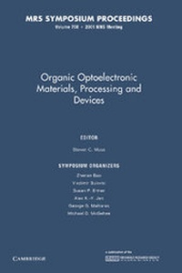 Enlarge image Cover: Organic Optoelectronic Materials, Processing and Devices: Volume 708 - Cambridge University Press
