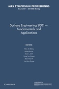 Cover: Surface Engineering 2001 - Fundamentals and Applications: Volume 697 - Cambridge University Press