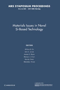 Enlarge image Cover: Materials Issues in Novel Si-Based Technology: Volume 686 - Cambridge University Press